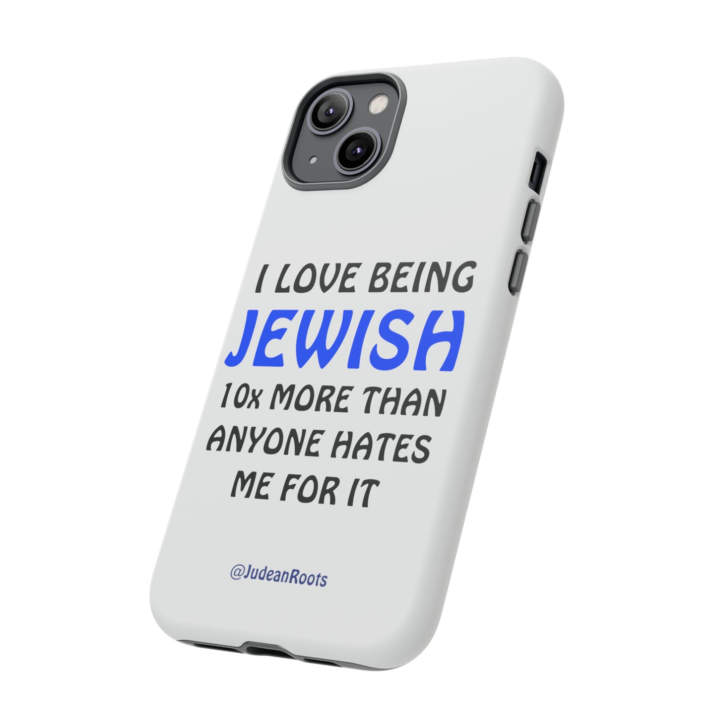 I love being Jewish - Tough Phone Cases