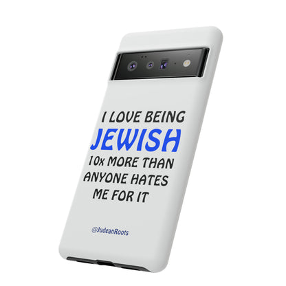 I love being Jewish - Tough Phone Cases