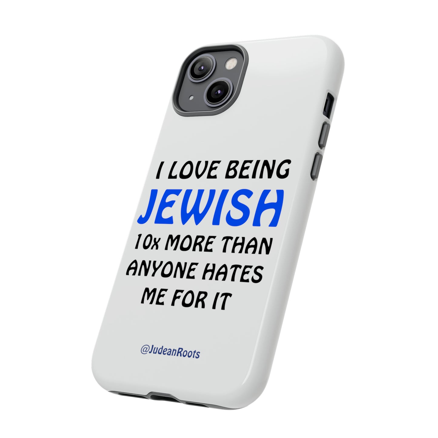 I love being Jewish - Tough Phone Cases