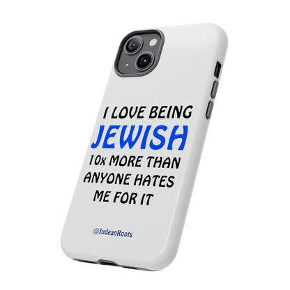 I love being Jewish - Tough Phone Cases